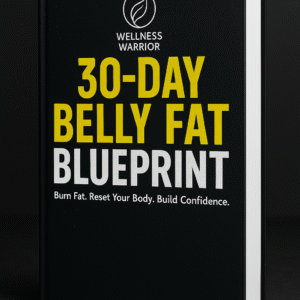 30-Day Belly Fat Blueprint book cover featuring bold title design with Wellness Warrior logo — fat loss workout and meal plan guide