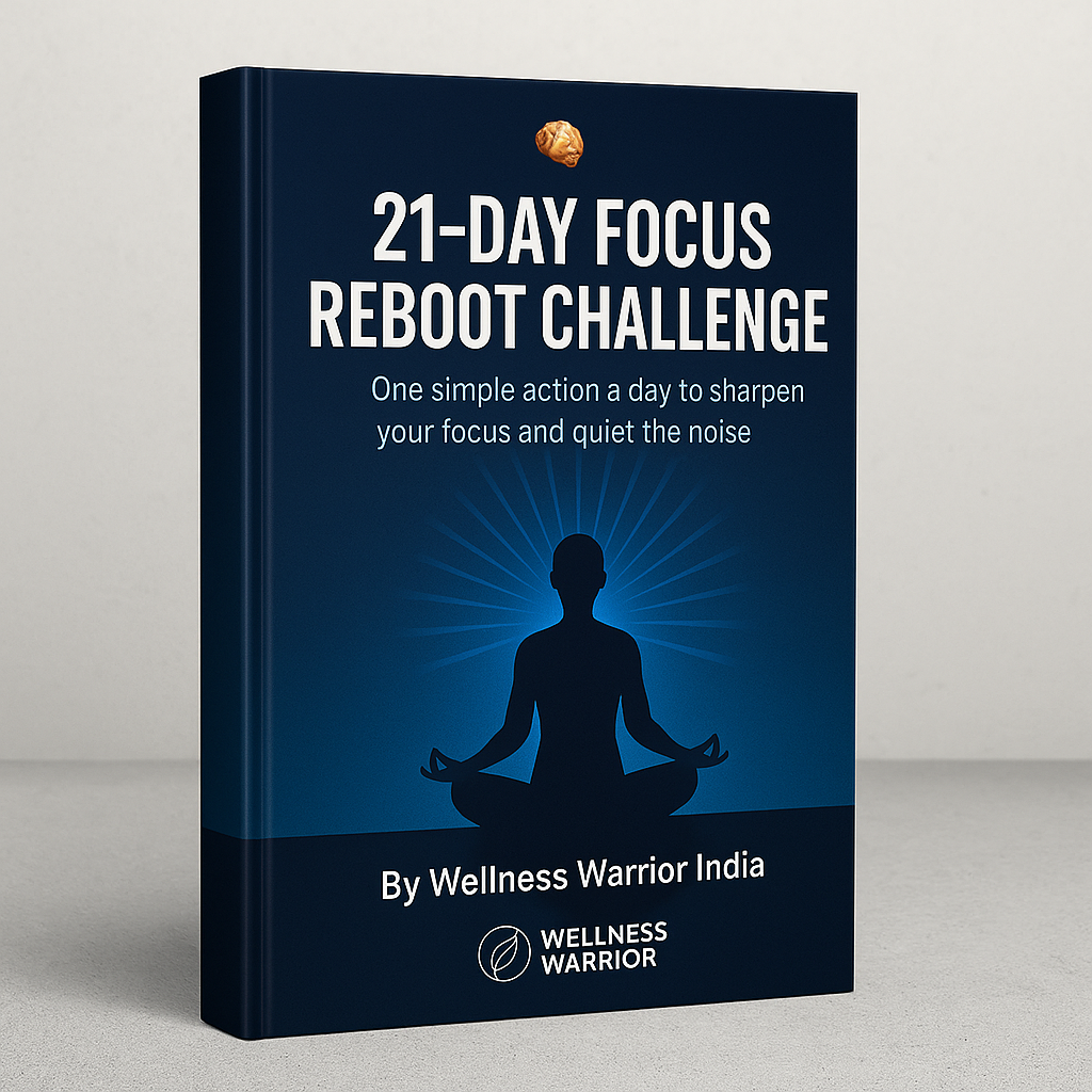 Book cover of 21-Day Focus Reboot Challenge by Wellness Warrior India.